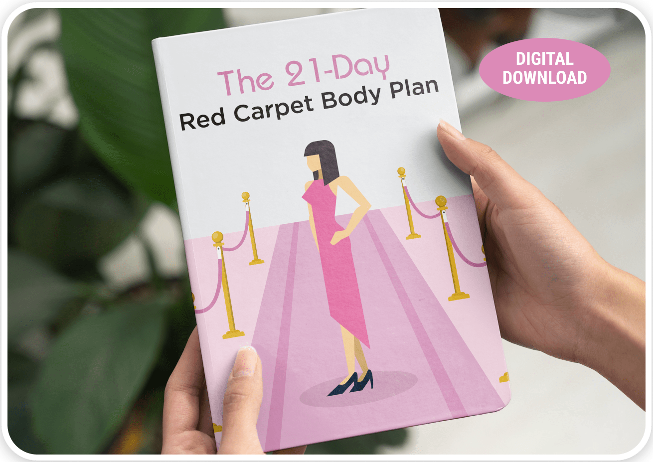 The 21-Day Red Carpet Body Plan — free digital bonus with FemiPro
